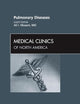 Pulmonary Diseases, An Issue of Medical Clinics (Volume 95-6) (The Clinics: Internal Medicine, Volume 95-6)