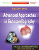 Advanced Approaches in Echocardiography: Expert Consult: Online and Print (Practical Echocardiography)