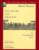 Following the Equator and Anti-imperialist Essays (1897,1901,1905) (The ^AOxford Mark Twain)