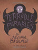 Terrible Parables: The Abysmal Basement
