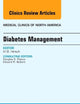 Diabetes Management, An Issue of Medical Clinics of North America (Volume 99-1) (The Clinics: Internal Medicine, Volume 99-1)