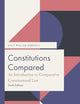Constitutions Compared (6th ed.): An Introduction to Comparative Constitutional Law