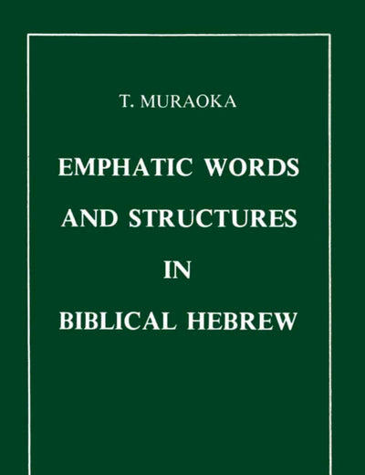 Emphatic Words and Structures in Biblical Hebrew