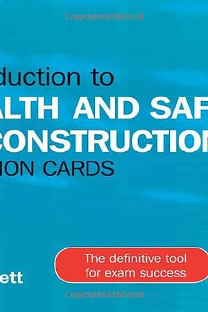 Introduction to Health and Safety in Construction Revision Cards