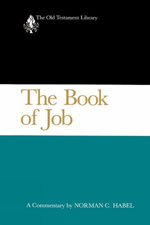 The Book of Job: A Commentary (Old Testament Library)