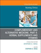 Complementary and Alternative Medicine, Part II: Herbal Supplements and Vitamins, An Issue of Nursing Clinics (Volume 56-1) (The Clinics: Nursing, Volume 56-1)