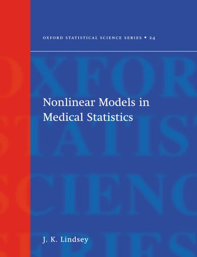 NonLinear Models for Medical Statistics (Oxford Statistical Science Series)