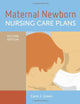 Maternal Newborn Nursing Care Plans: .
