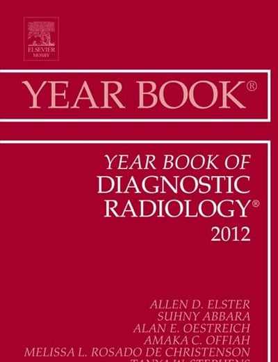 Year Book of Diagnostic Radiology 2012 (Volume 2012) (Year Books, Volume 2012)