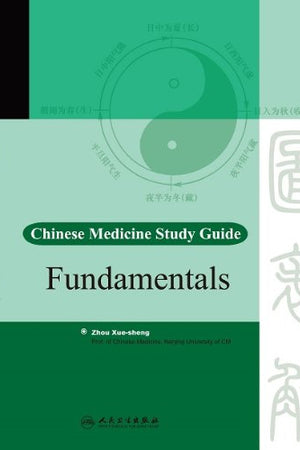 Chinese Medicine Study Guide: Fundamentals