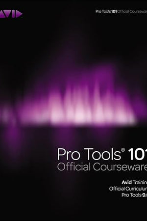 Pro Tools 101 Official Courseware, Version 9.0