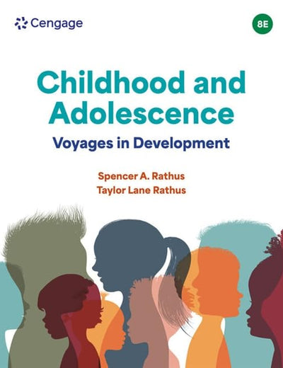 Childhood and Adolescence: Voyages in Development (MindTap Course List)