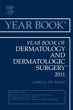 Year Book of Dermatology and Dermatological Surgery 2011 (Volume 2011) (Year Books, Volume 2011)