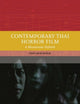 Contemporary Thai Horror Film: A Monstrous Hybrid (Traditions in World Cinema)