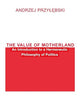 The Value of Motherland: An Introduction to a Hermeneutic Philosophy of Politics (Philosophie: Forschung und Wissenschaft)