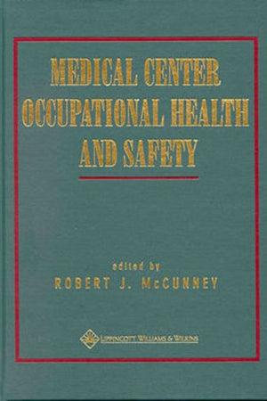 Medical Center Occupational Health and Safety