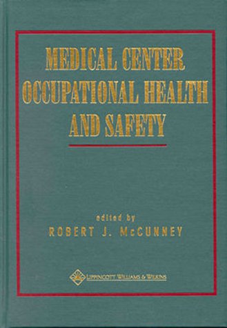 Medical Center Occupational Health and Safety