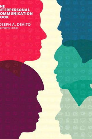 The Interpersonal Communication Book (14th Edition)