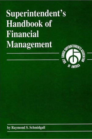 Superintendent's Handbook of Financial Management