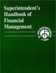 Superintendent's Handbook of Financial Management
