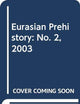 Eurasian Prehistory Volume 1:2: A Journal for Primary Data