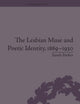 The Lesbian Muse and Poetic Identity, 1889–1930 (Gender and Genre)