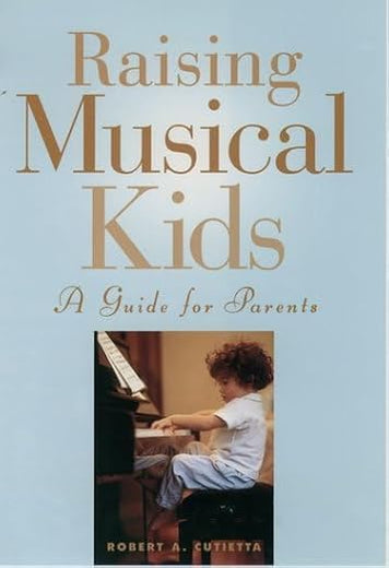 Raising Musical Kids: A Guide for Parents