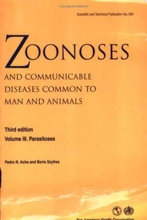 Zoonoses and Communicable Diseases Common to Man and Animals (Pan American Health Organization)