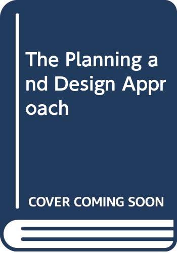 The Planning and Design Approach
