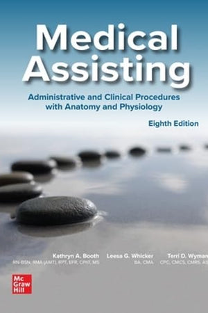 Medical Assisting: Administrative and Clinical Procedures
