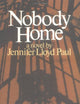 Nobody Home: A Novel