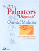The Art of Palpatory Diagnosis in Oriental Medicine