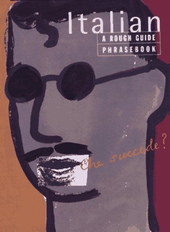 Italian Phrasebook: A Rough Guide Phrasebook, First Edition (Italian Edition)