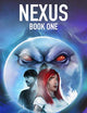 NEXUS: Book One