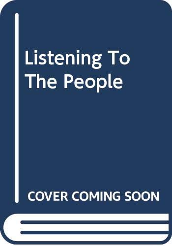 Listening To The People