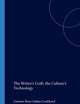 The Writer's Craft, the Culture's Technology (PALA Papers, 1)