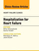 Hospitalization for Heart Failure, An Issue of Heart Failure Clinics (Volume 9-3) (The Clinics: Internal Medicine, Volume 9-3)
