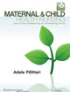 Maternal & Child Health Nursing: Care of the Childbearing & Childrearing Family