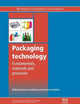 Packaging Technology: Fundamentals, Materials and Processes (Woodhead Publishing in Materials)
