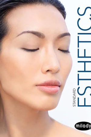 Milady Standard Esthetics: Fundamentals