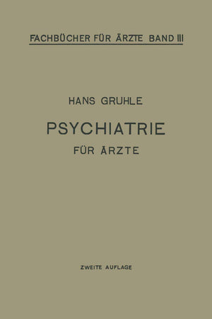 Psychiatrie für Ärzte (Fachbücher für Ärzte) (German Edition)