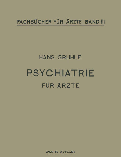Psychiatrie für Ärzte (Fachbücher für Ärzte) (German Edition)