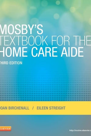 Mosby's Textbook for the Home Care Aide