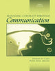 Managing Conflict through Communication (3rd Edition)