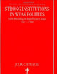 Strong Institutions in Weak Polities: State Building in Republican China, 1927-1940 (Studies on Contemporary China)