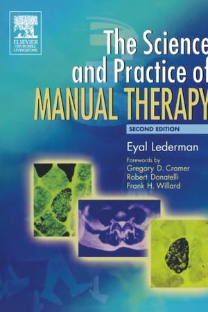 The Science & Practice of Manual Therapy