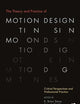 The Theory and Practice of Motion Design: Critical Perspectives and Professional Practice
