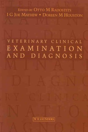Veterinary Clinical Examination and Diagnosis