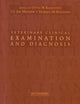 Veterinary Clinical Examination and Diagnosis