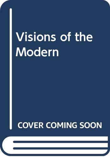 Visions of the Modern